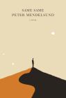 Same Same: A Novel By Peter Mendelsund Cover Image