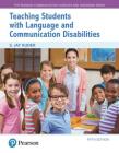Teaching Students with Language and Communication Disabilities, with Enhanced Pearson Etext -- Access Card Package [With Access Code] Cover Image