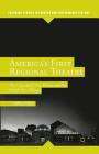 America's First Regional Theatre: The Cleveland Play House and Its Search for a Home (Palgrave Studies in Theatre and Performance History) Cover Image
