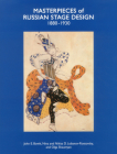 Masterpieces of Russian Stage Design: 1880-1930 Cover Image