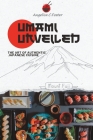 Umami Unveiled: The Art of Authentic Japanese Cuisine Cover Image