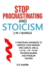 STOP PROCRASTINATING And STOICISM 2 in 1 Bundle Cover Image