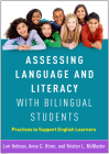Assessing Language and Literacy with Bilingual Students: Practices to Support English Learners Cover Image