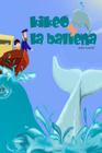 Kikeo y la ballena . Cuento Infantil en español . Spanish Edition. Oceanos y Conservacion By Kike Calvo Cover Image