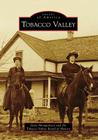 Tobacco Valley (Images of America) Cover Image