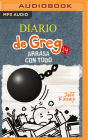 Diario de Greg 14. Arrasa Con Todo (Narración En Castellano) By Jeff Kinney, Marta Garcia (Read by) Cover Image