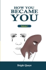 How You Became You Cover Image