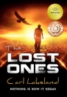 The Lost Ones: Nothing Is How It Seems By Carl Lakeland Cover Image