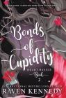 Bonds of Cupidity By Raven Kennedy Cover Image