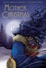 Mother Christmas: Vol: 1: The Muse By Valya Dudycz Lupescu, Victória Terra (Illustrator) Cover Image