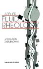 Applied Fluid Rheology By J. Ferguson, Z. Kemblowski Cover Image