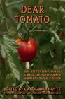 Dear Tomato: An International Crop of Food and Agriculture Poems Cover Image