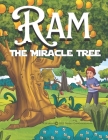 Ram & The Miracle Tree By Prasad Chandrasekaran Cover Image