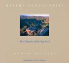 Desert Sanctuaries: The Chinatis of the Big Bend By Wyman Meinzer, David Alloway (Introduction by) Cover Image