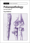 Palaeopathology (Cambridge Manuals in Archaeology) By Tony Waldron Cover Image