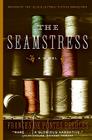 The Seamstress: A Novel By Frances de Pontes Peebles Cover Image