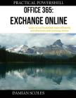 Practical PowerShell Office 365 Exchange Online Cover Image