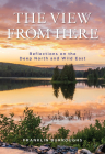 The View from Here: Reflections on the Deep North, the Wild East Cover Image