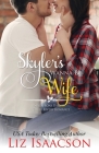 Skyler's Wanna-Be Wife By Liz Isaacson Cover Image