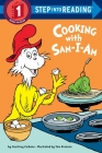 Cooking with Sam-I-Am (Step into Reading) By Courtney Carbone, Tom Brannon (Illustrator) Cover Image