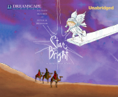 Star Bright: A Christmas Story By Alison McGhee, Peter H. Reynolds, Erin Yuen (Narrated by) Cover Image