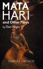 Mata Hari and Other Plays By Don Nigro Cover Image