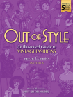 Out-Of-Style: An Illustrated Guide to Vintage Fashions By Betty Kreisel Shubert Cover Image