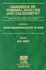 Handbook of Thermal Analysis and Calorimetry: From Macromolecules to Man Volume 4 Cover Image