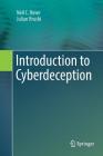 Introduction to Cyberdeception By Neil C. Rowe, Julian Rrushi Cover Image