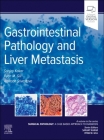 Gastrointestinal Pathology and Liver Metastasis: A Case-Based Approach to Diagnosis Cover Image