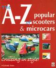 The A-Z of Popular Scooters & Microcars: Cruising in Style! By Michael Dan Cover Image
