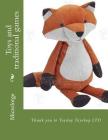Toys and traditional games By Toyday Toyshop Ltd (Photographer), Microlorge Cover Image