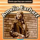 Amelia Earhart (Gente Que Hay Que Conocer (People We Should Know)) Cover Image