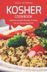 Kosher Cookbook: Delicious Kosher Recipes to Keep You on the Kosher Path Cover Image