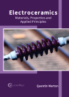 Electroceramics: Materials, Properties and Applied Principles Cover Image