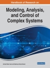 Handbook of Research on Modeling, Analysis, and Control of Complex Systems Cover Image
