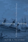 Discovering Nothing: In Pursuit of an Elusive Northwest Passage Cover Image