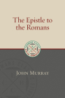 Epistle to the Romans By John Murray Cover Image