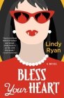 Bless Your Heart By Lindy Ryan Cover Image