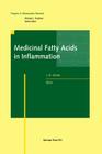 Medicinal Fatty Acids in Inflammation (Progress in Inflammation Research) Cover Image