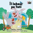 I Love My Dad: Romanian Edition (Romanian Bedtime Collection) Cover Image