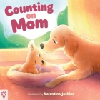 Counting on Mom By Odd Dot, Valentina Jaskina (Illustrator) Cover Image
