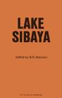 Lake Sibaya (Monographiae Biologicae #36) By B. R. Allanson (Editor) Cover Image