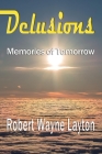 Delusions: Memories of Tomorrow Cover Image