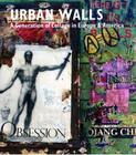 Urban Walls: A Generation of Collage in Europe and America By Brandon Taylor, Burhan Dogancay (With), Francois Dufrene (With) Cover Image