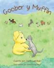Goober y Muffin By Kelly Lenihan, Oona Risling-Sholl (Illustrator), Norma Garcia (Translator) Cover Image