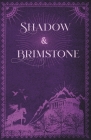 Shadow & Brimstone Cover Image