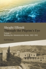 Shoghi Effendi Through the Pilgrim's Eye Cover Image