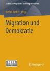 Migration Und Demokratie (Studien Zur Migrations- Und Integrationspolitik) By Stefan Rother (Editor) Cover Image