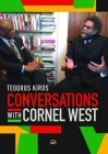 Conversations with Cornel West by Teodros Kiros By Kiros Teodros Cover Image